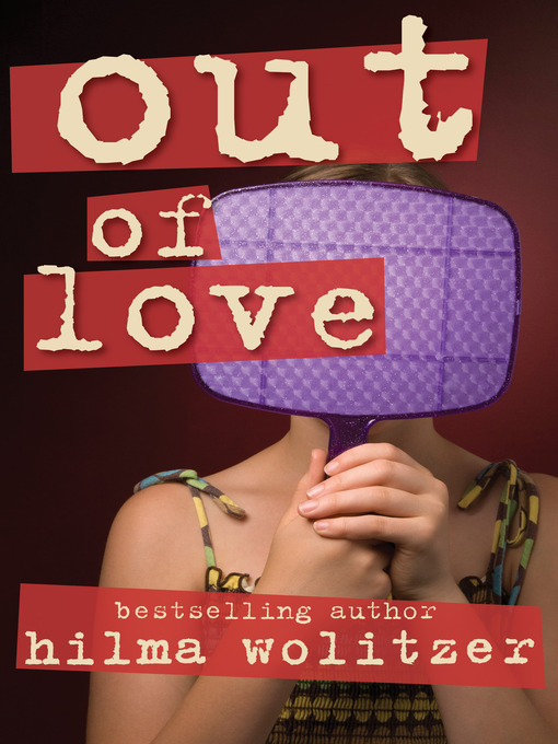 Title details for Out of Love by Hilma Wolitzer - Available